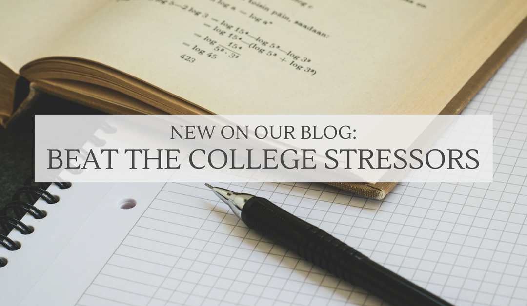 Beat the college stressors: Back to school for college students