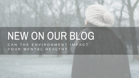 Can the environment impact your mental health?